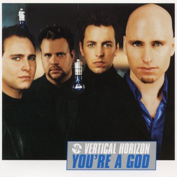 Vertical Horizon You're a God (Pop Mix)