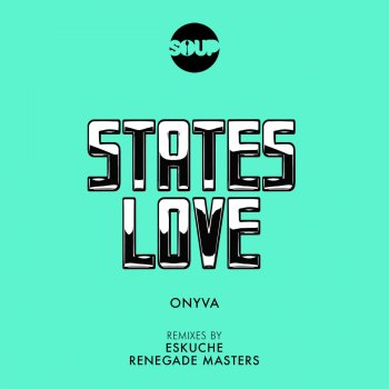 ONYVA States Love (Eskuche Remix)