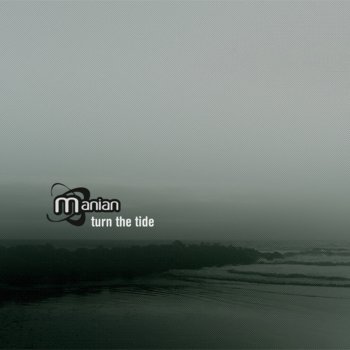 Manian feat. Aila Turn the Tide (Enatic Radio Edit)