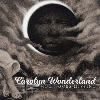 Carolyn Wonderland To Be Free