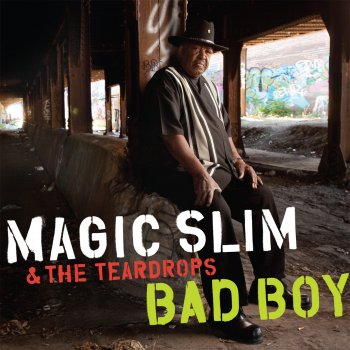 Magic Slim & The Teardrops I Got Money
