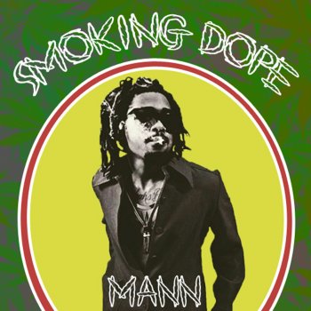 Mann Smoking Dope
