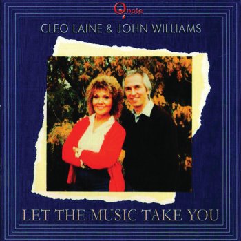 Cleo Laine & John Williams Let the Music Take You