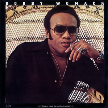 Bobby Womack What's Your World