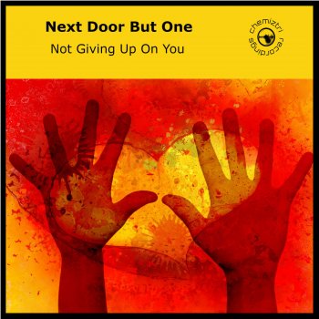 Next Door But One Not Giving Up On You (Club Mix)