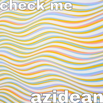 Azidean Check Me