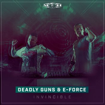 Deadly Guns feat. E-Force Invincible