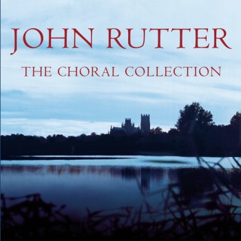 John Rutter feat. The Cambridge Singers Magnificat: Of a Rose, a Lovely Rose