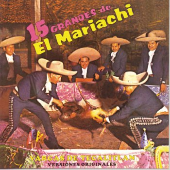 Mariachi Vargas De Tecalitlan Las Alazanas