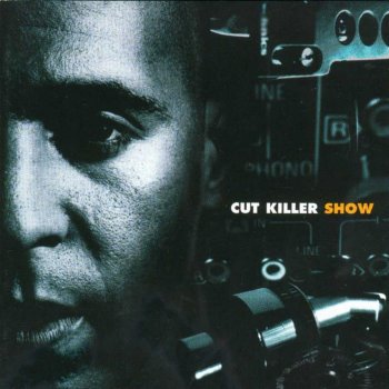 DJ Cut Killer Cut Killer Show