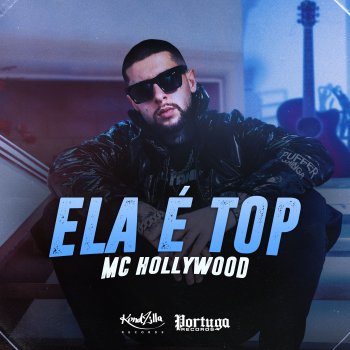 MC Hollywood Ela É Top