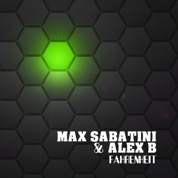 Alex B & Max Sabatini Fahrenheit - Tony Puccio Remix