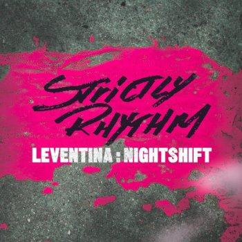 Leventina Nightshift (Nikola & Groovenatics Remix)