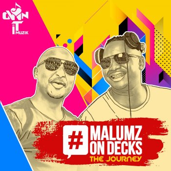 Malumz on Decks feat. Akhona Conversations