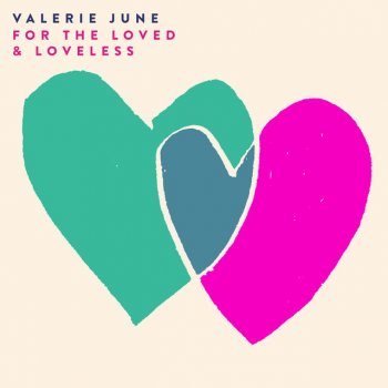 Valerie June Love Told a Lie