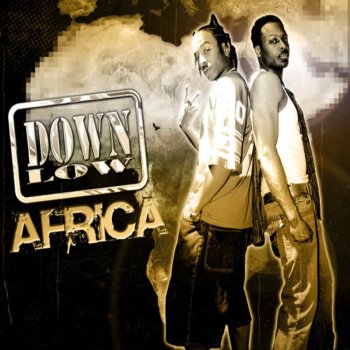Down Low Africa (Re-Mixed Radio Edit) - Re-Mixed Radio Edit