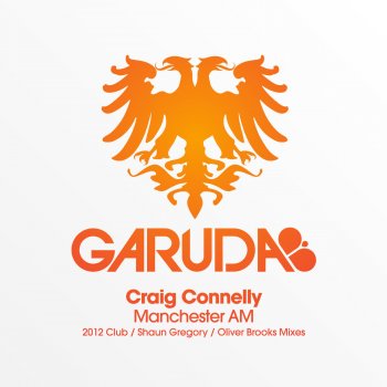 Craig Connelly Manchester Am (2012 Club Mix)