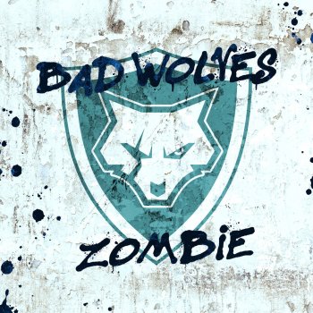 Bad Wolves ゾンビ
