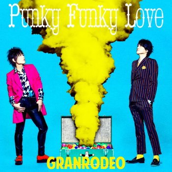 GRANRODEO Punky Funky Love