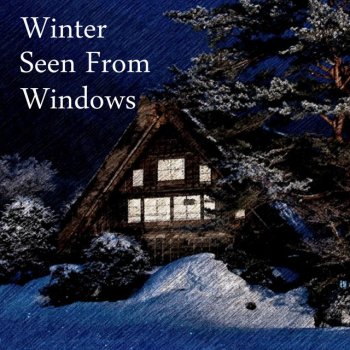 Chromatic Winter Seen From Windows