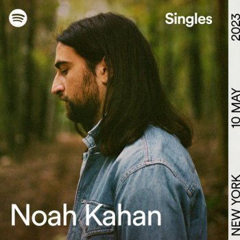 Noah Kahan Orange Juice - Spotify Singles