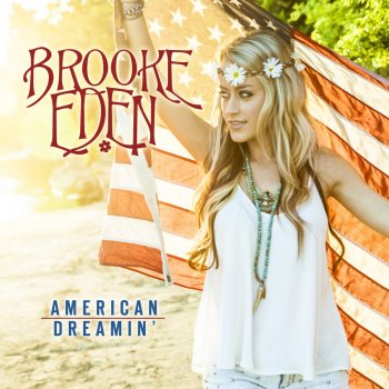 Brooke Eden American Dreamin'