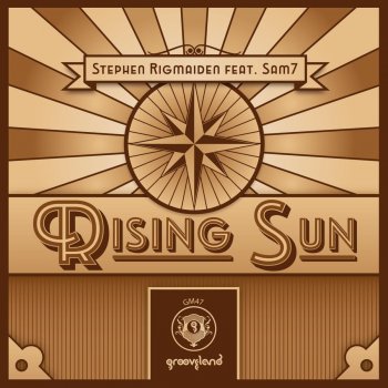 Stephen Rigmaiden feat. Sam 7 Rising Sun - Main Mix