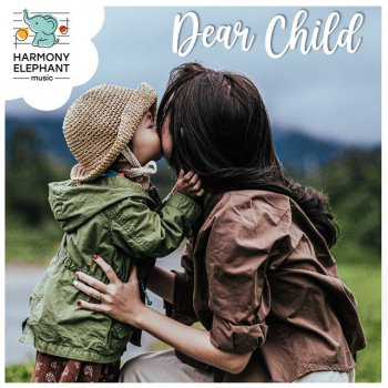 Dear Child feat. Lullaby Companion Deep Calming Music
