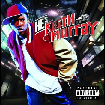 Keith Murray Yeah Yeah U Know It (feat. Def Squad)