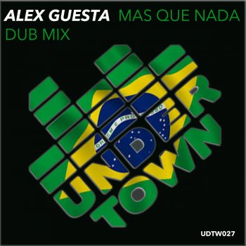 Alex Guesta Mas Que Nada (Dub Mix)