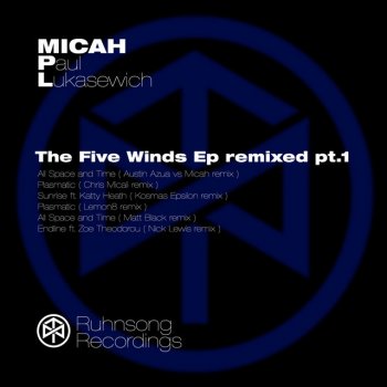 Micah Paul Lukasewich feat. Matt Black All Space and Time - Matt Black Remix