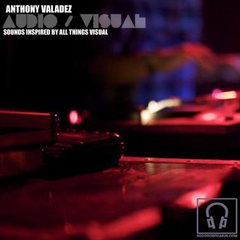 Anthony Valadez Revisited Vibrations (Outro)