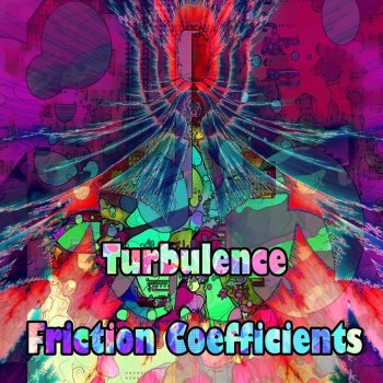 Turbulence Friction Coefficients