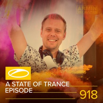 Armin van Buuren A State Of Trance (ASOT 918) - Outro