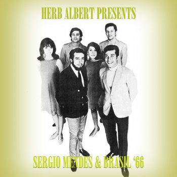 Sergio Mendes & Brasil '66 One Note Samba/Spanish Flea