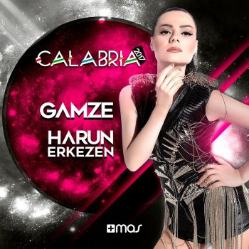 Harun Erkezen feat. Gamze Calabria 2017