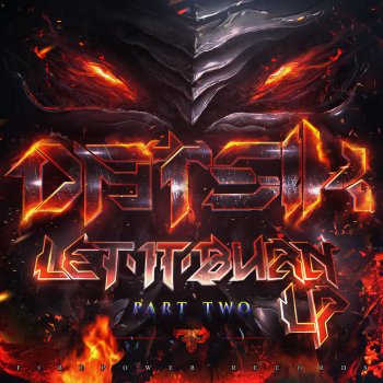 Datsik Let It Burn