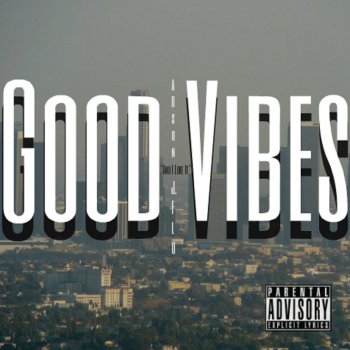 J-Flo Good Vibes