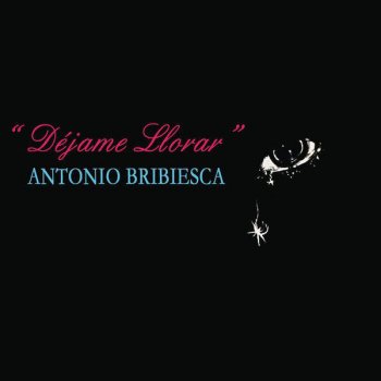 Antonio Bribiesca La Negra Noche