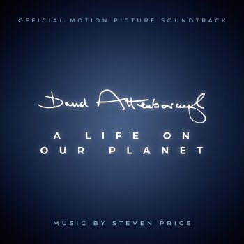 Steven Price feat. David Attenborough We Need To Rewild The World