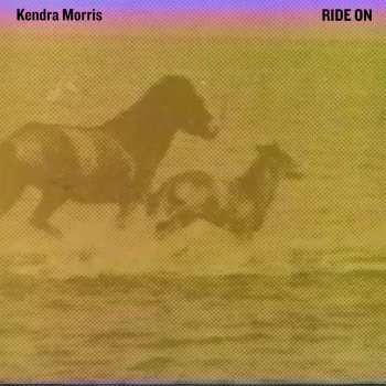 Kendra Morris Ride On