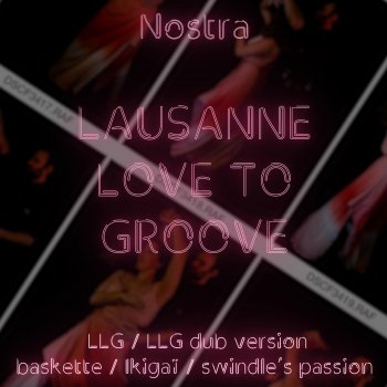 Nostra Lausanne Love To Groove (Instrumental)