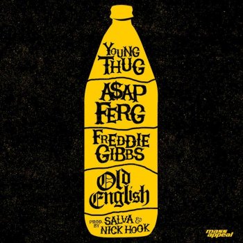 Young Thug feat. A$AP Ferg & Freddie Gibbs Old English