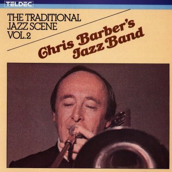 Chris Barber's Jazz Band Darling Nelly Gray