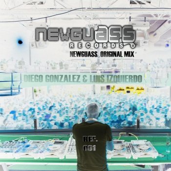Diego Gonzalez feat. Luis Izquierdo Newguass