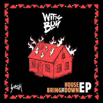 Wittyboy Bring the House Down