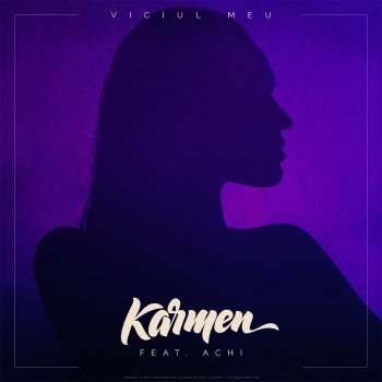 Karmen feat. Achi Viciul Meu