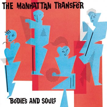 The Manhattan Transfer Why Not (Manhattan Carnival)