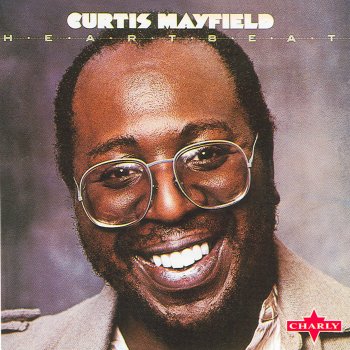 Curtis Mayfield Between You Baby and Me