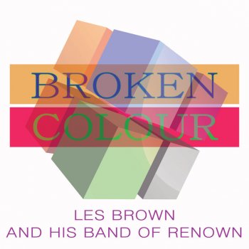 Les Brown & His Band of Renown I Dream Too Much